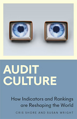 Book cover with the title "Audit Culture – How indicators and Rankings are Reshaping the World"